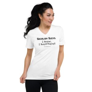 Socialism Sucks I Know, I Lived There! Commentative Short Sleeve V-Neck T-Shirt